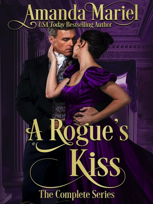 Title details for A Rogue's Kiss by Amanda Mariel - Available
